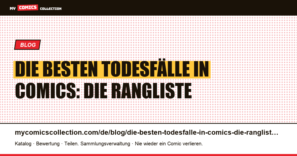 Die besten Todesfälle in Comics: die Rangliste — Artikelillustration