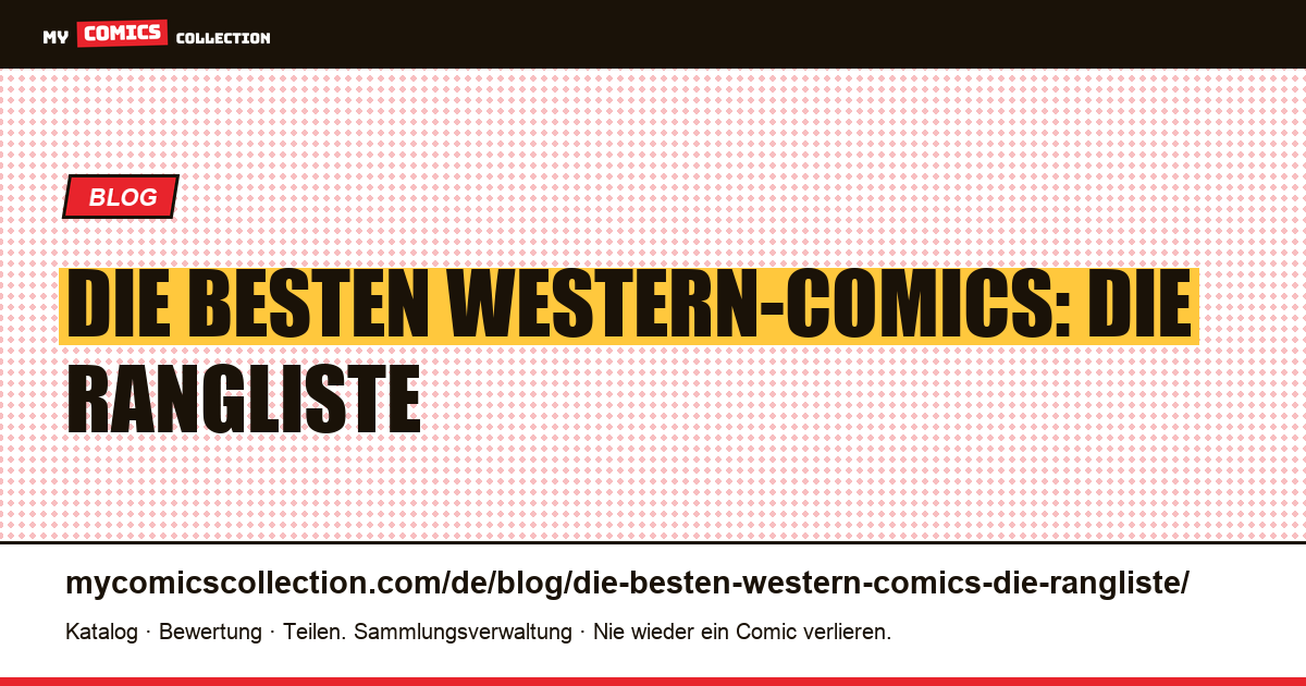 Die besten Western-Comics: die Rangliste — Artikelillustration