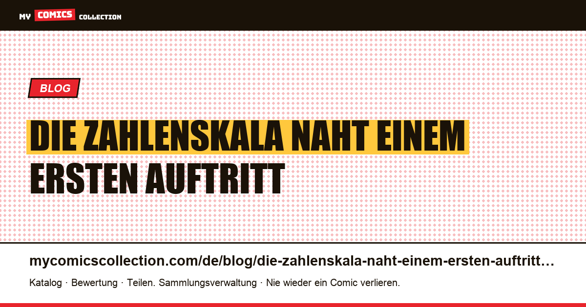 Die Zahlenskala naht einem ersten Auftritt — Artikelillustration