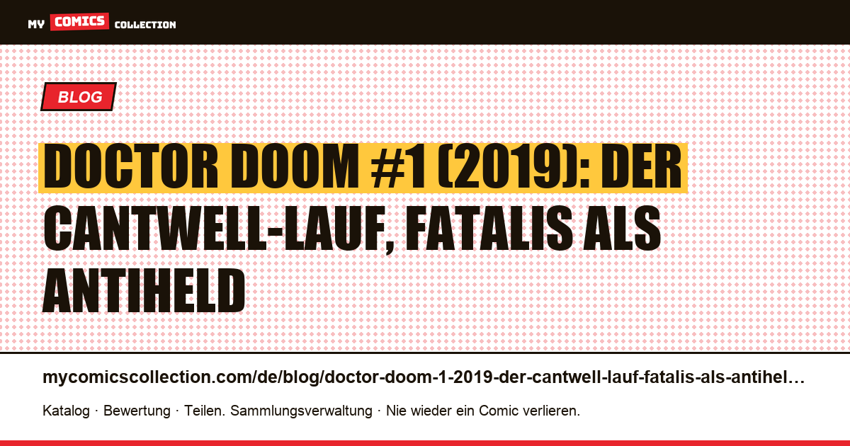 Doctor Doom #1 (2019): Der Cantwell-Lauf, Fatalis als Antiheld — Artikelillustration