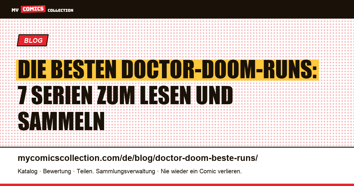 Die besten Doctor-Doom-Runs: Rangliste der sieben wichtigsten Serien, Artikelillustration