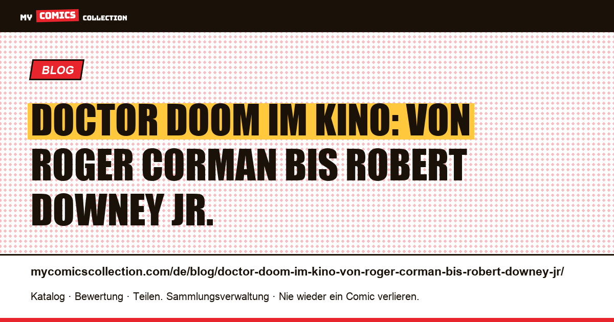 Doctor Doom im Kino: von Roger Corman bis Robert Downey Jr. — Artikelillustration
