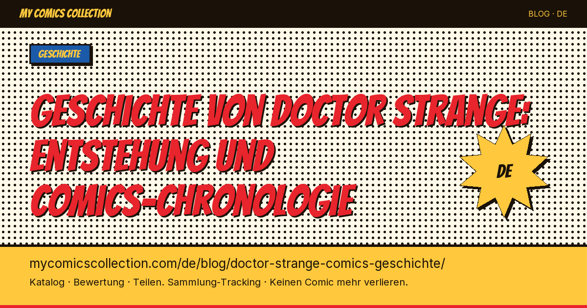 Geschichte von Doctor Strange: Entstehung und vollständige Comics-Liste — Artikel-Illustration
