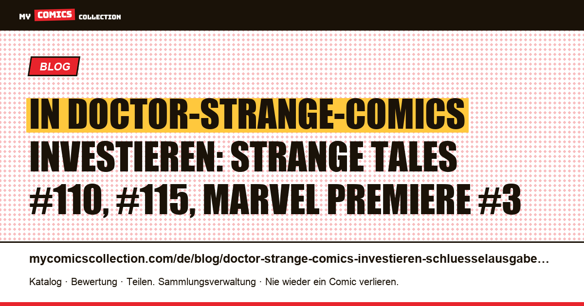 In Doctor-Strange-Comics investieren: die wertvollsten Schlüsselausgaben, Artikelillustration