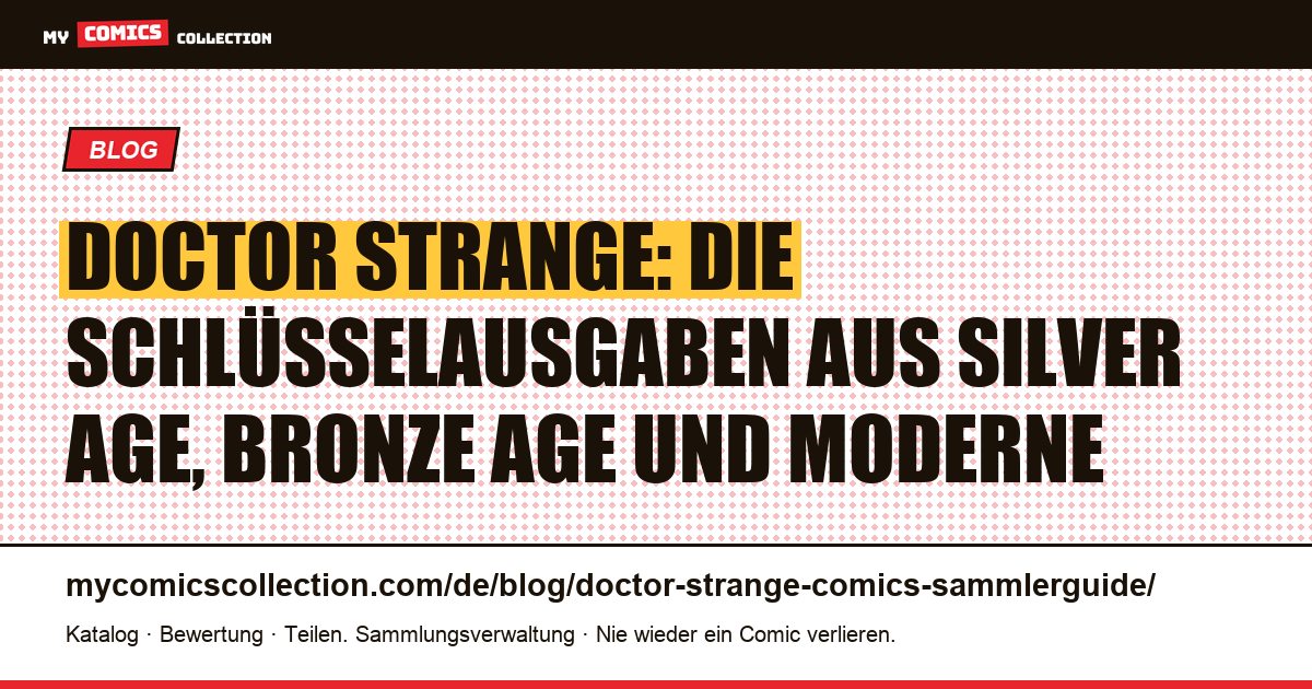 Doctor Strange: der komplette Sammlerguide (vom Silver Age bis zum modernen Run), Artikelillustration
