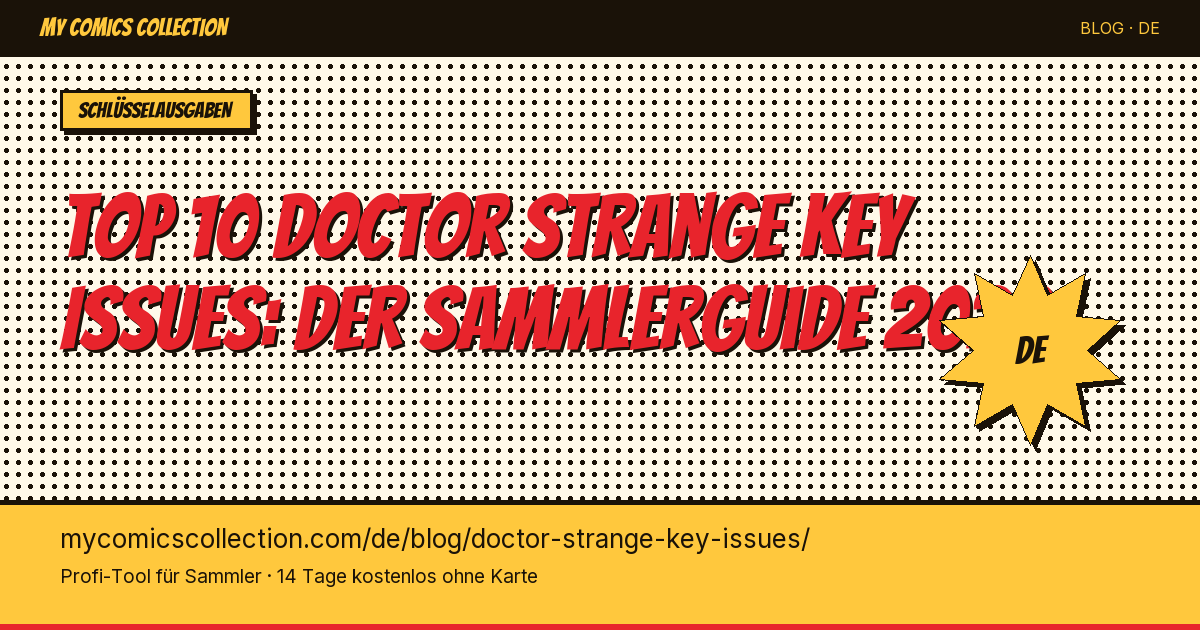 Top 10 Doctor Strange Key Issues zum Besitzen — Artikel-Illustration