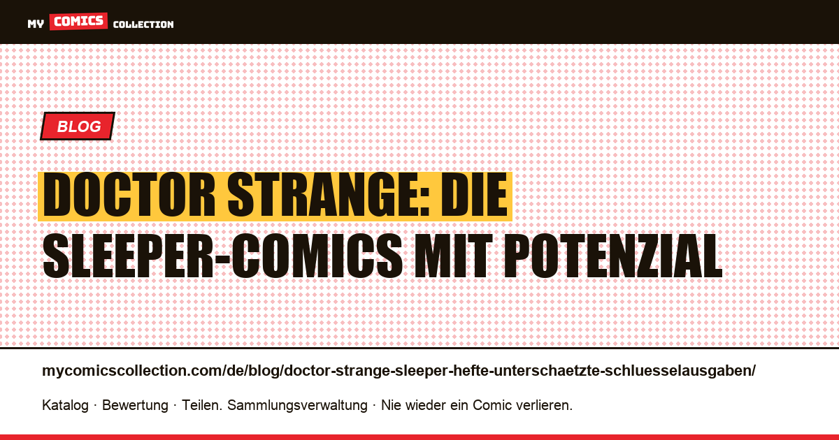 Doctor Strange: die unterschätzten Hefte, die man im Auge behalten sollte, Artikelillustration