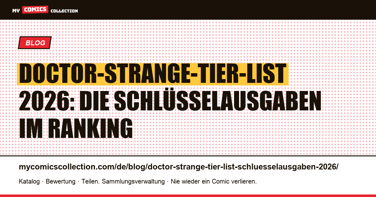 Doctor-Strange-Tier-List 2026: Schlüsselausgaben nach Rang, Artikelillustration