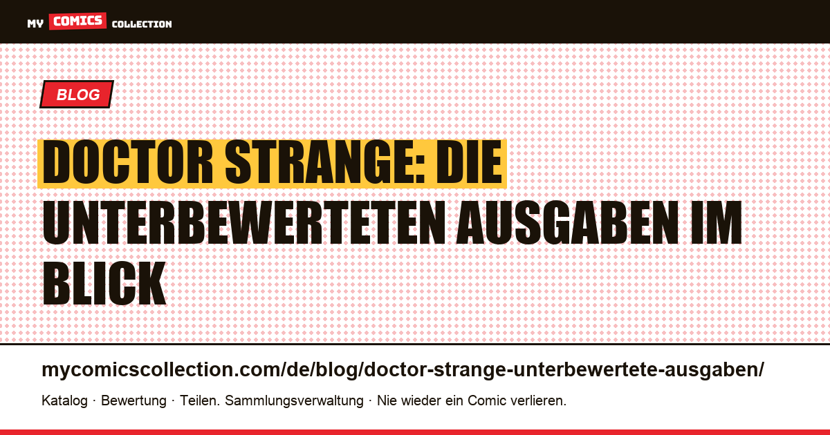 Doctor Strange: die unterbewerteten Ausgaben, die man kennen sollte, Artikelillustration
