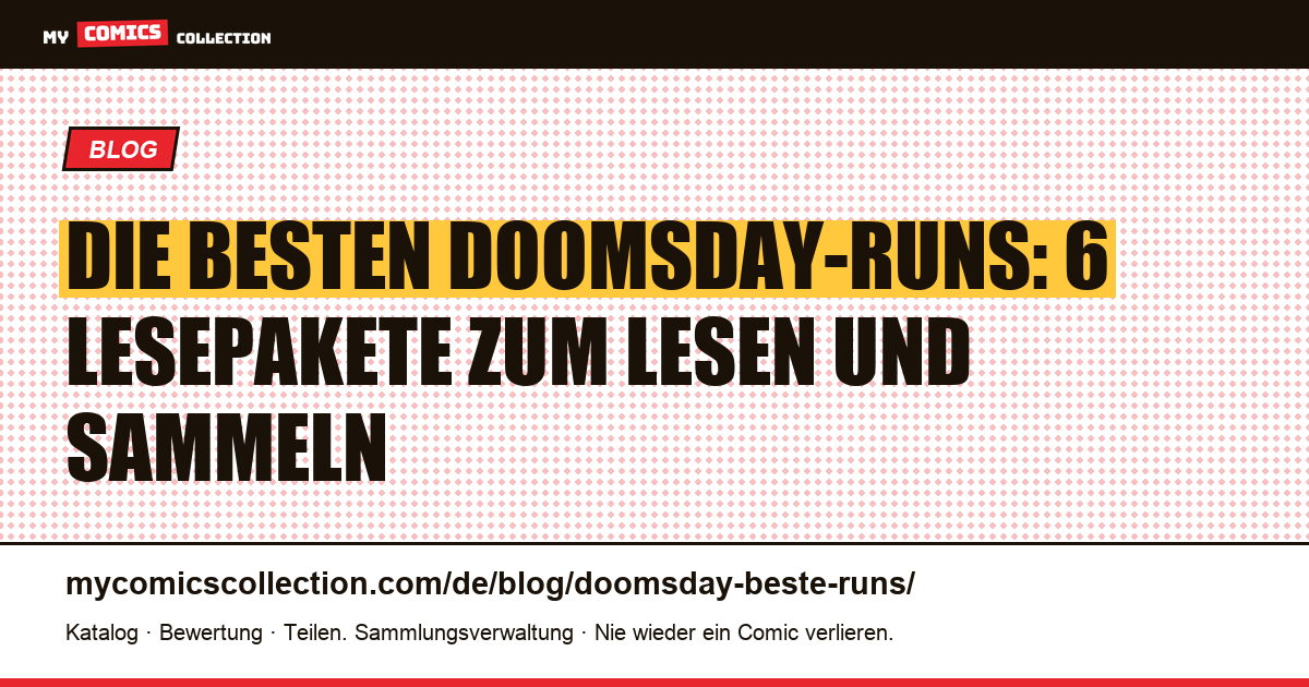 Die besten Doomsday-Runs: Rangliste der sechs Lesepakete, Artikelillustration
