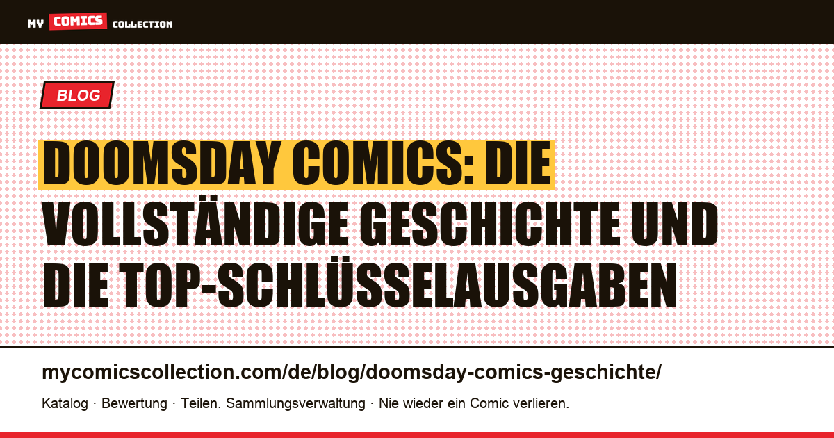 Doomsday-Comics: Geschichte, Biografie und Schlüsselausgaben, Artikelillustration