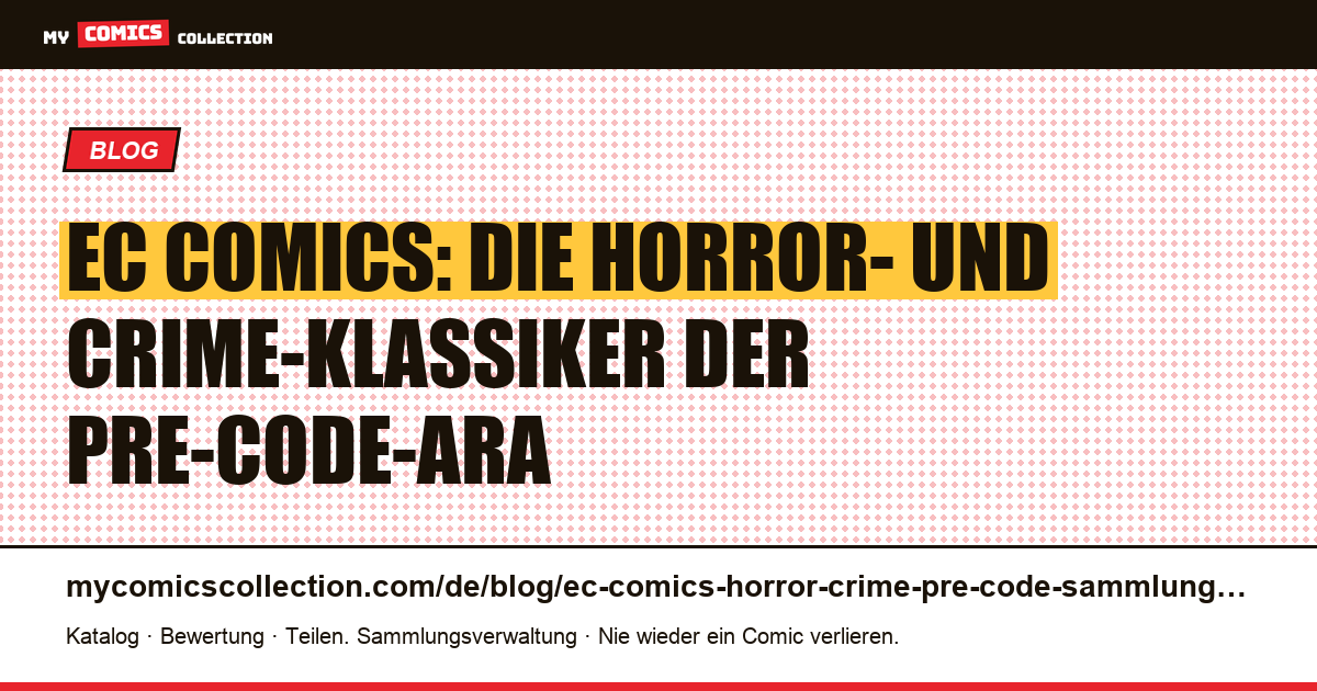 EC Comics: Horror- und Crime-Sammlung der Pre-Code-Ara, Artikelillustration