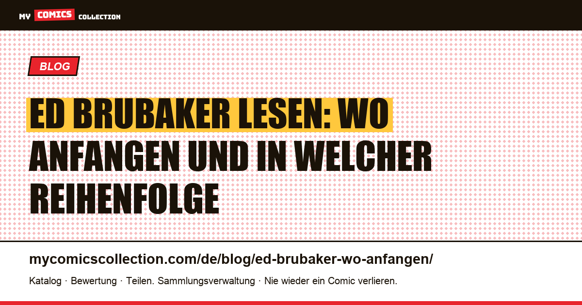 Wo anfangen mit Ed Brubaker, Artikelillustration