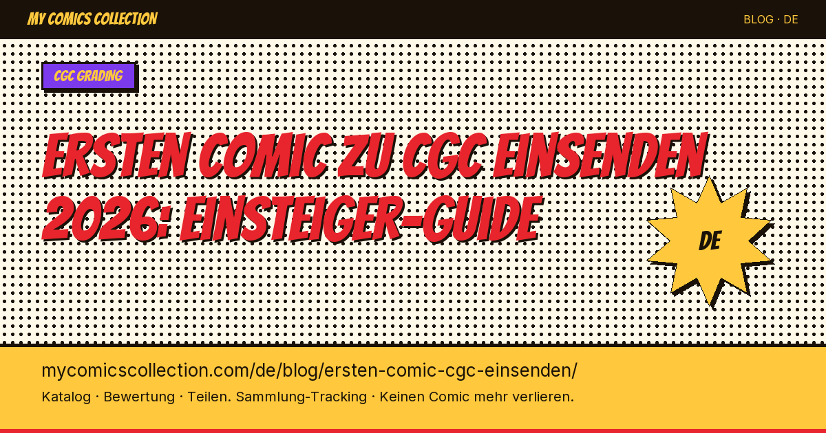 Welchen Comic zuerst zu CGC schicken? Einsteiger-Guide — Artikel-Illustration