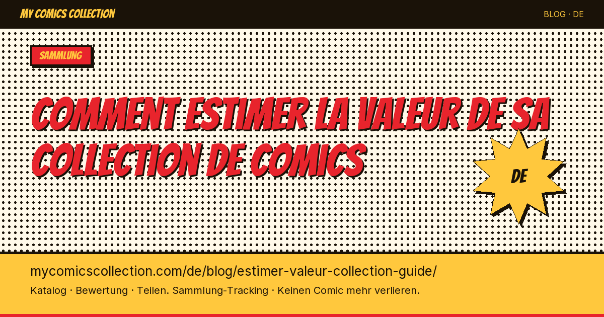 So ermitteln Sie den Wert Ihrer Comic-Sammlung — Artikelillustration