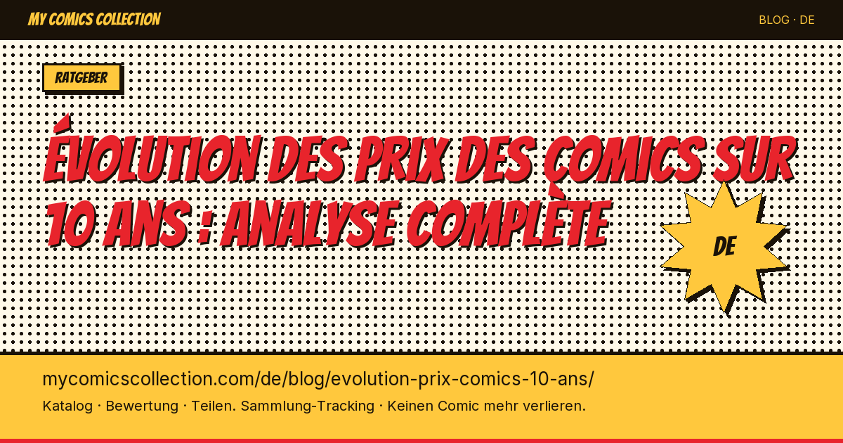 Preisentwicklung von Comics über 10 Jahre: Vollständige Analyse — Artikelillustration