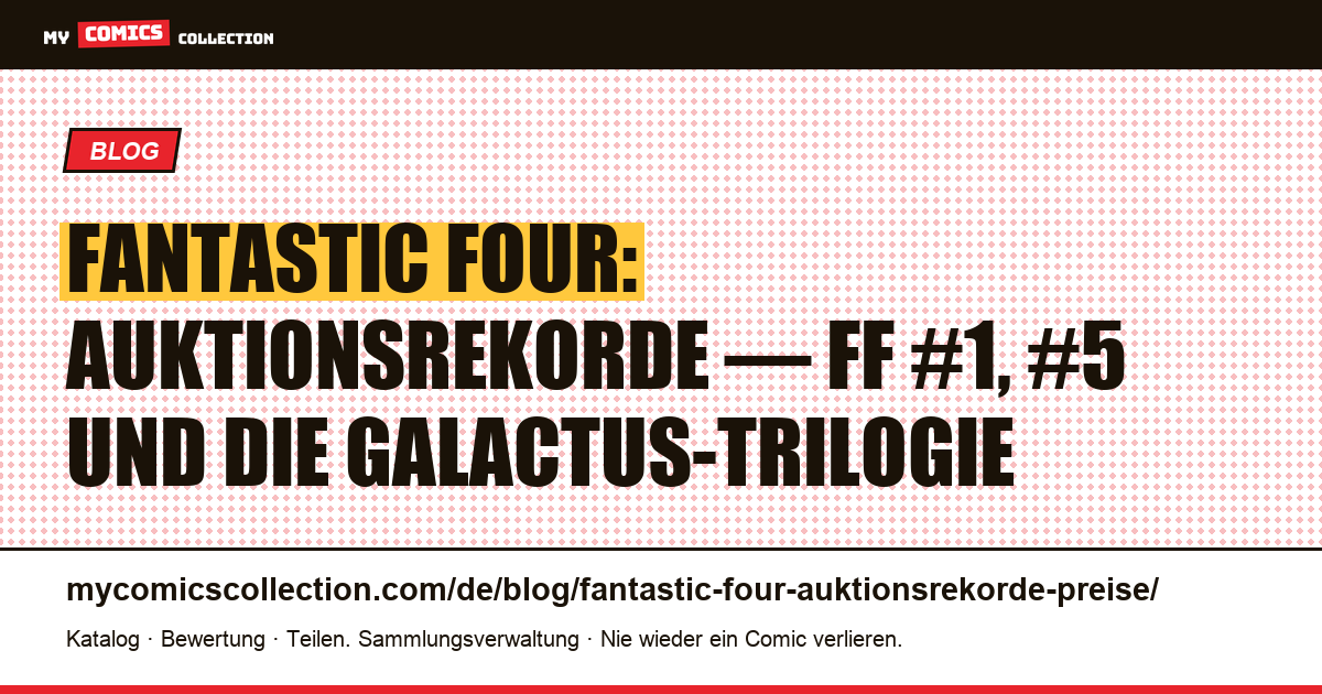 Fantastic Four: die dokumentierten Auktionsrekorde, Artikelillustration