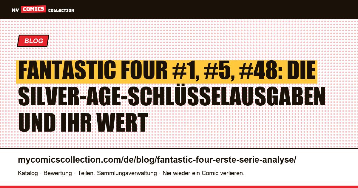 Fantastic Four: die Analyse der ersten Serie (1961) und ihre Schlüsselausgaben, Artikelillustration