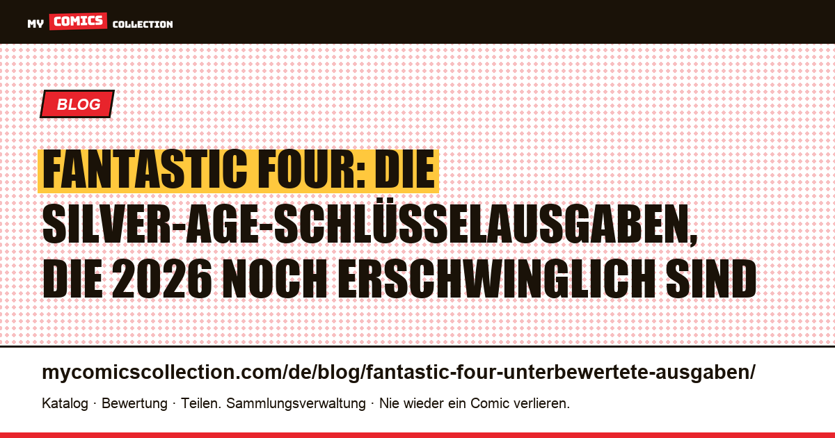 Fantastic Four: die unterbewerteten Ausgaben, die Ihre Aufmerksamkeit verdienen, Artikelillustration