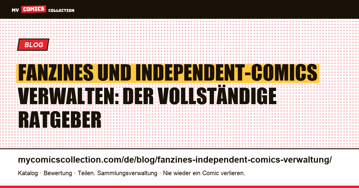 Fanzines und Independent-Comics verwalten: Image, Dark Horse, IDW und Kickstarter, Artikelillustration