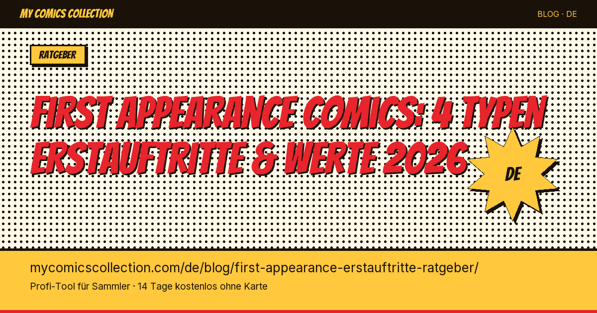 First Appearance Comics: Der vollständige Ratgeber zu Erstauftritten — Artikel-Illustration