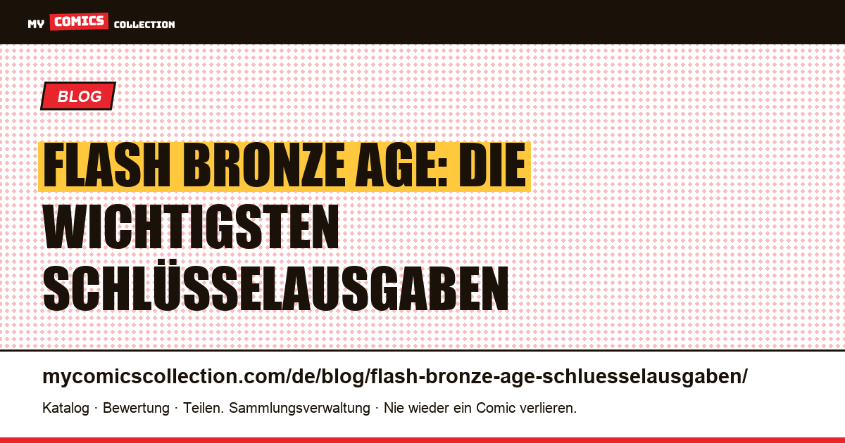 Flash Bronze Age: die Schlüsselausgaben der 1970er-Jahre, Artikelillustration