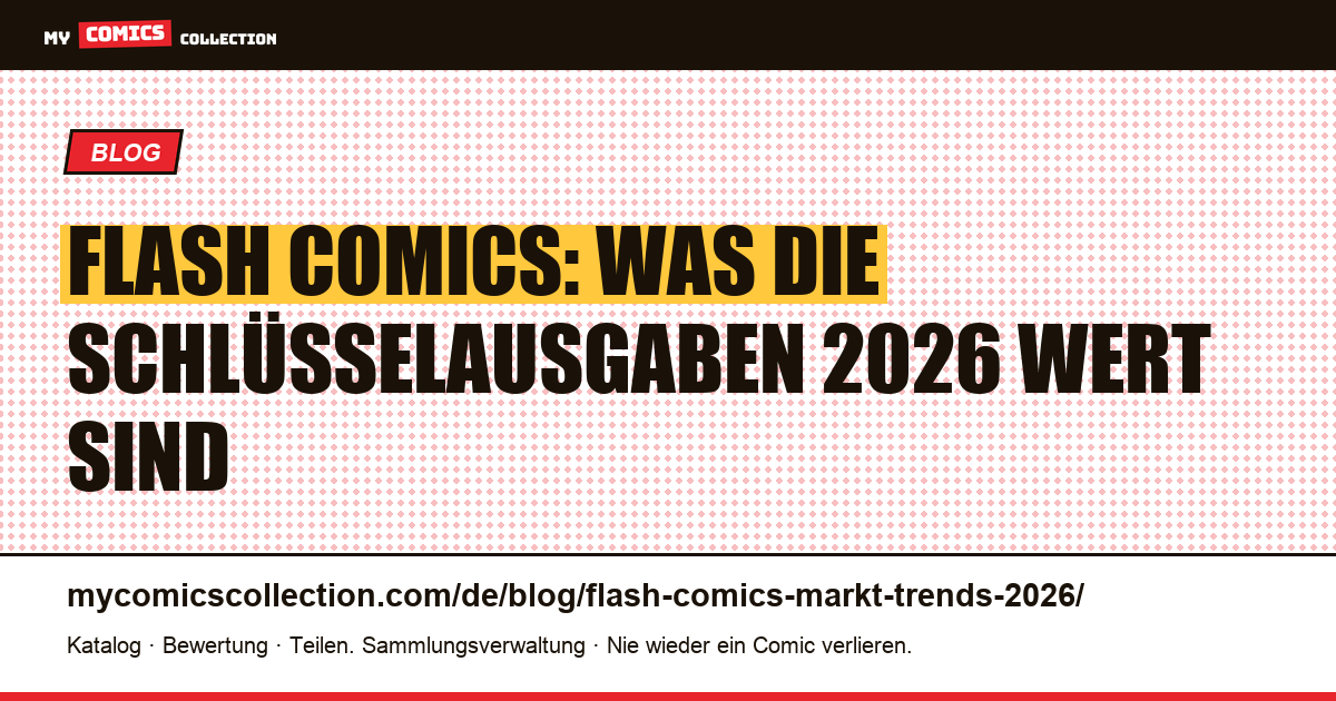 Flash Comics: Markt und Trends 2026, Artikelillustration