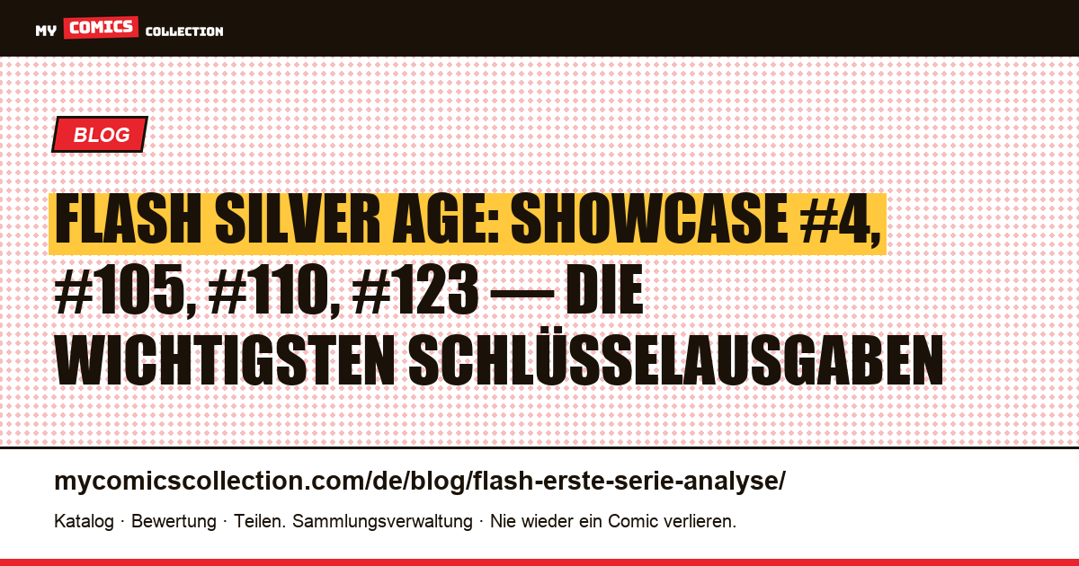Flash Silver Age: Showcase #4 und die Schlüsselausgaben der ersten Serie, Artikelillustration