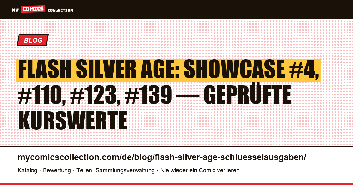 Flash Silver Age: die Schlüsselausgaben und ihr Wert, Artikelillustration