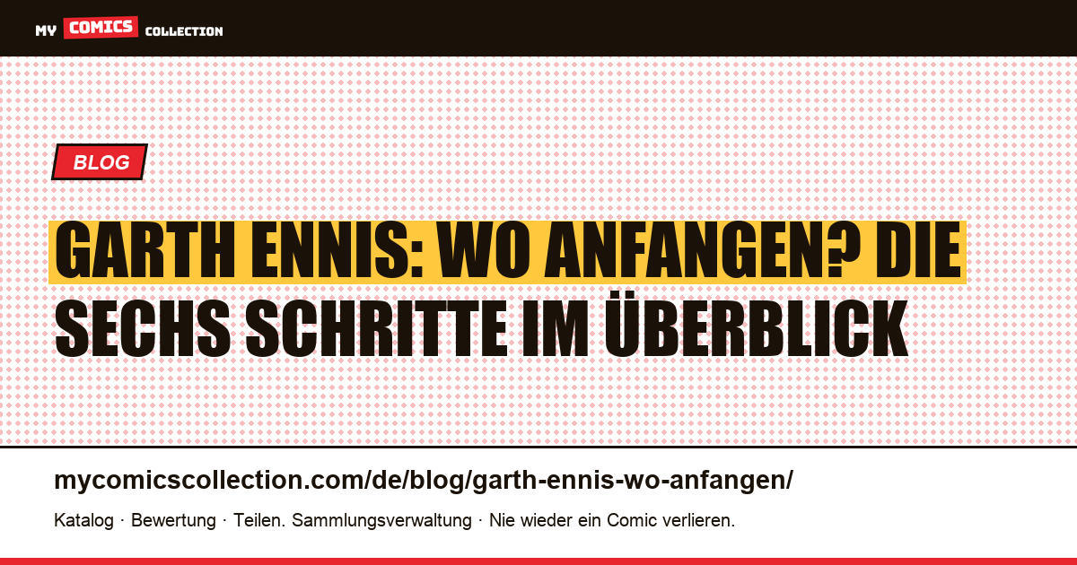 Garth Ennis: wo man anfängt, in sechs Schritten, Artikelillustration