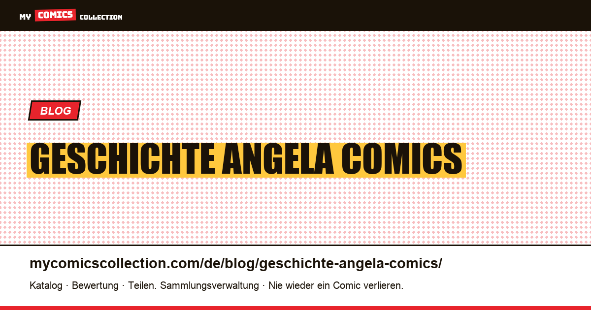 Geschichte Angela Comics — Artikelillustration