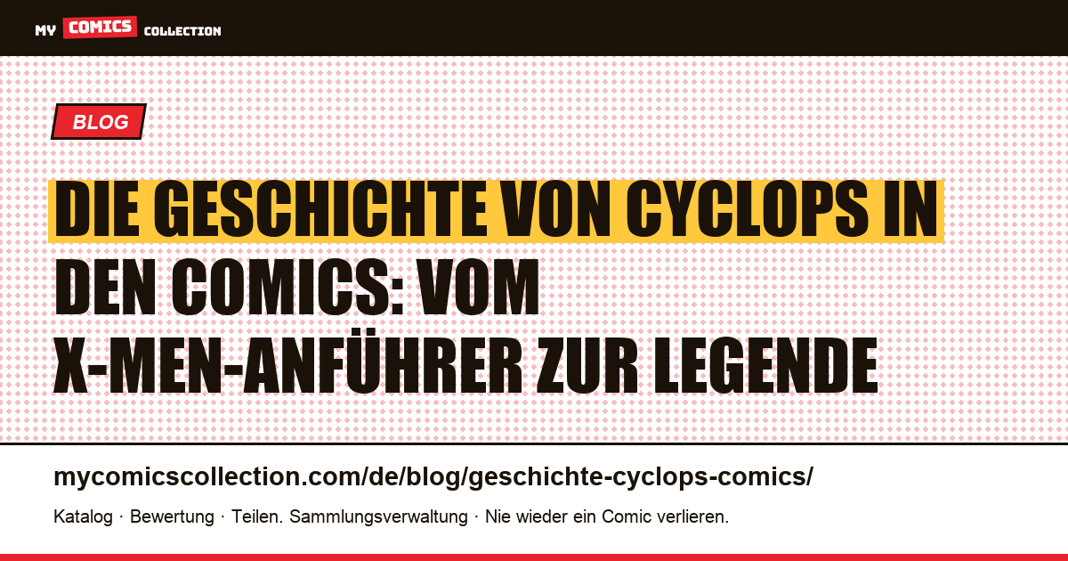 Die Geschichte von Cyclops in den Comics: Ursprung, Biografie und Schlüsselausgaben, Artikelillustration
