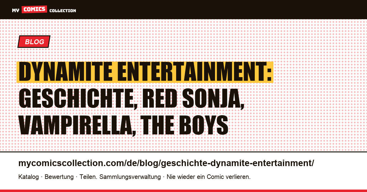 Dynamite Entertainment: Geschichte, Schlüsselausgaben und Sammlerwert, Artikelillustration