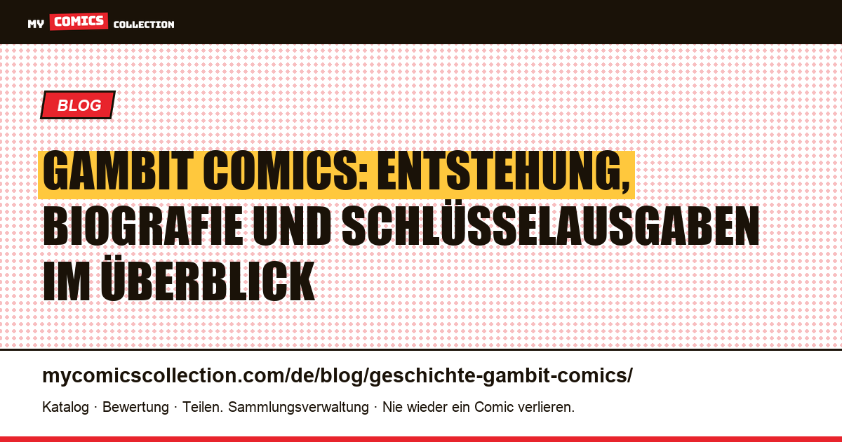 Die Geschichte von Gambit in den Comics: Entstehung, Biografie und Schlüsselausgaben, Artikelillustration