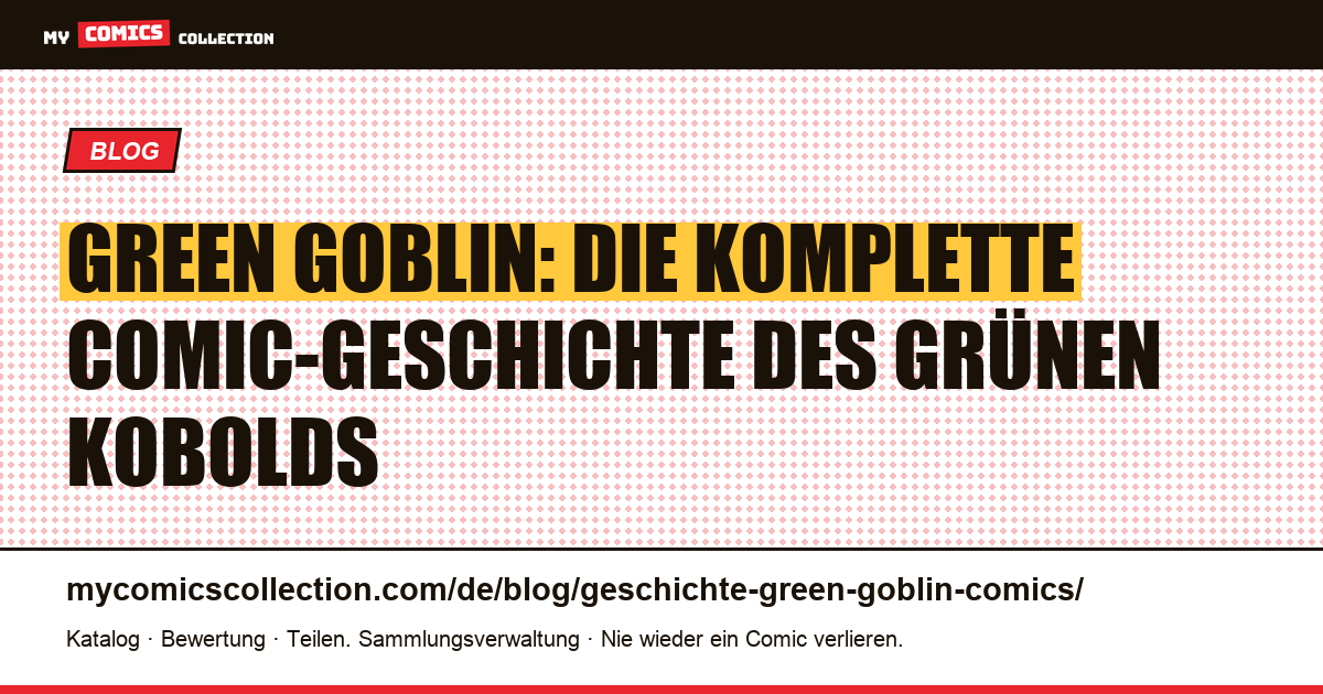 Die Geschichte des Grünen Kobolds in den Comics: Ursprung, Biografie und Schlüsselausgaben, Artikelillustration