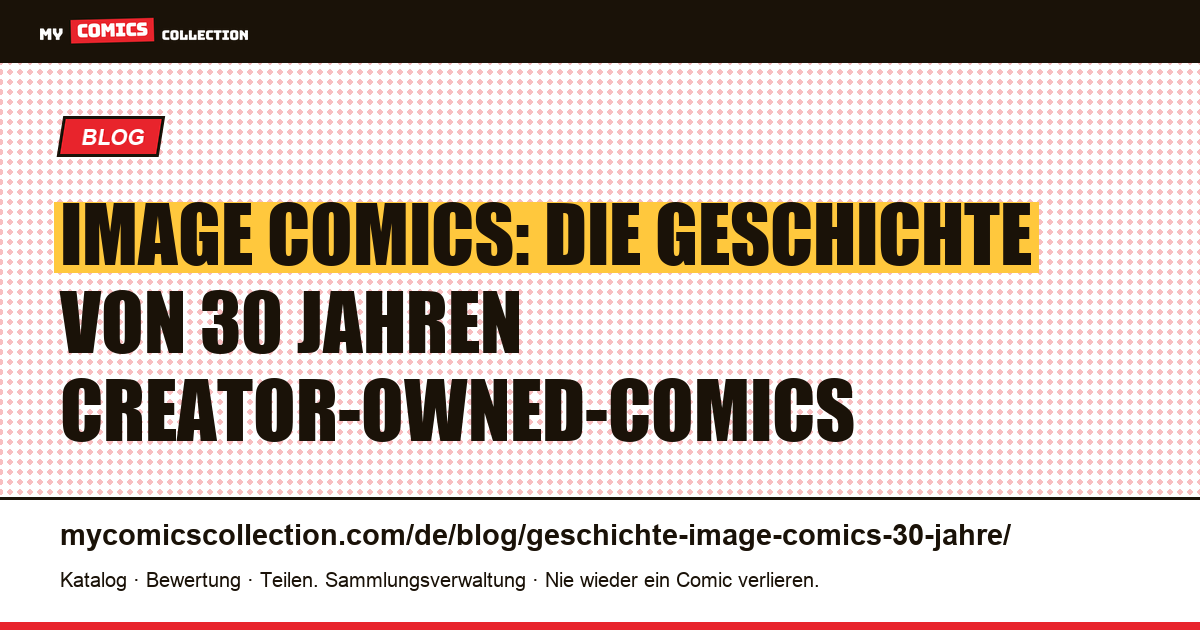 Die Geschichte von Image Comics: 30 Jahre Creator-Owned-Comics, Artikelillustration