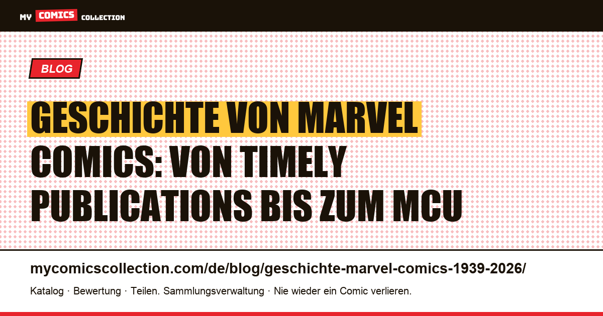 Geschichte von Marvel Comics: 1939-2026, Artikelillustration