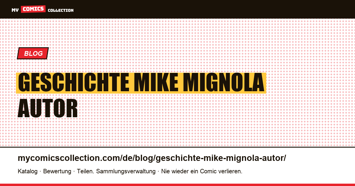 Geschichte Mike Mignola Autor — Artikelillustration