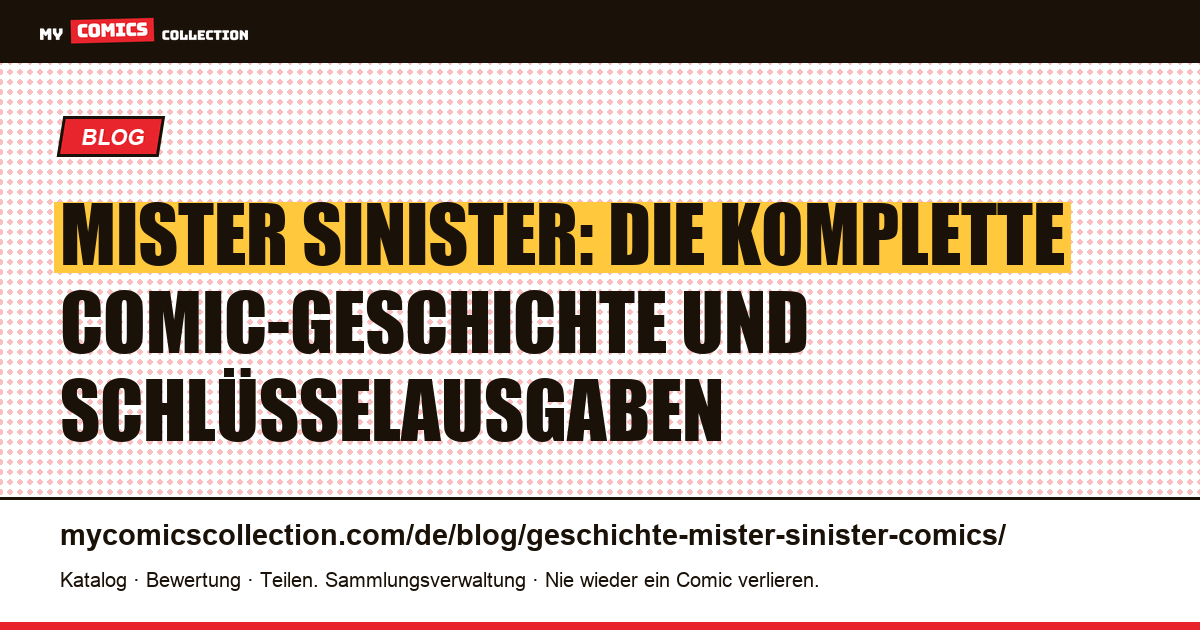 Die Geschichte von Mister Sinister in Comics: Ursprünge, Schlüsselausgaben und Story-Arcs, Artikelillustration