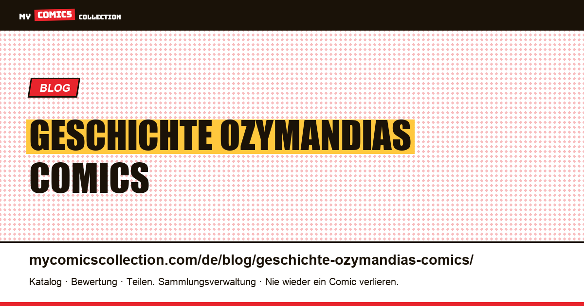 Geschichte Ozymandias Comics — Artikelillustration