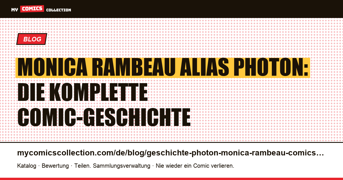 Die Geschichte von Photon / Monica Rambeau in Comics, Artikelillustration