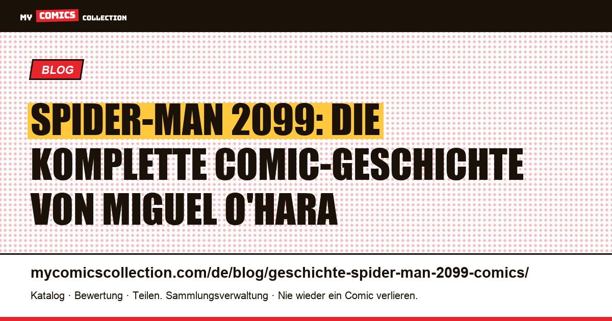 Die Geschichte von Spider-Man 2099: Von Miguel O'Hara bis Across the Spider-Verse, Artikelillustration