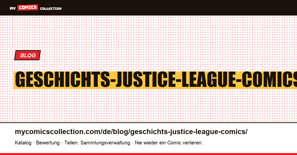 Geschichts-Justice-League-Comics — Artikelillustration