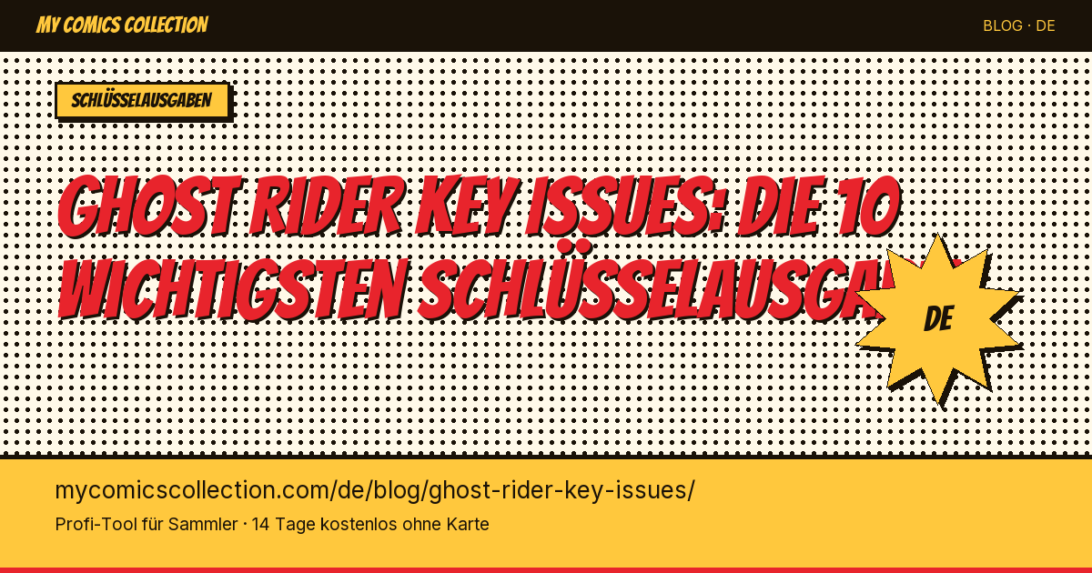 Die 10 unverzichtbaren Ghost-Rider-Key-Issues — Artikel-Illustration