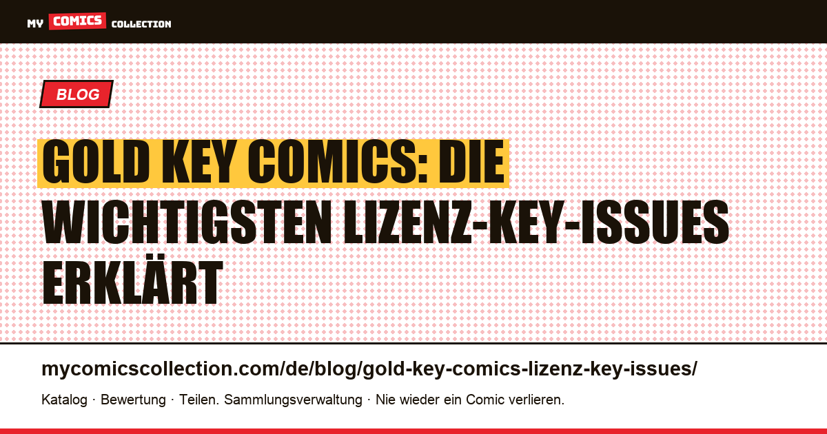 Gold Key Comics: Lizenz-Key-Issues von Star Trek bis Disney, Artikelillustration