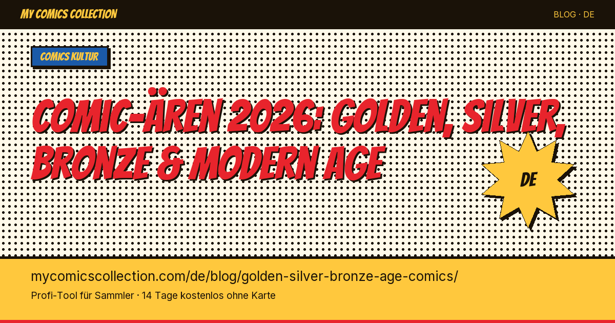Golden, Silver, Bronze & Modern Age: die Comic-Ären erklärt — Artikel-Illustration