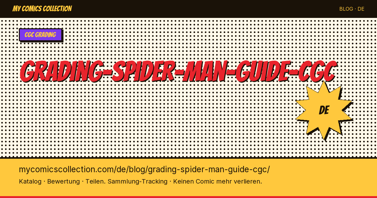 Spider-Man Grading: Der CGC-Bewertungsleitfaden — Artikelillustration