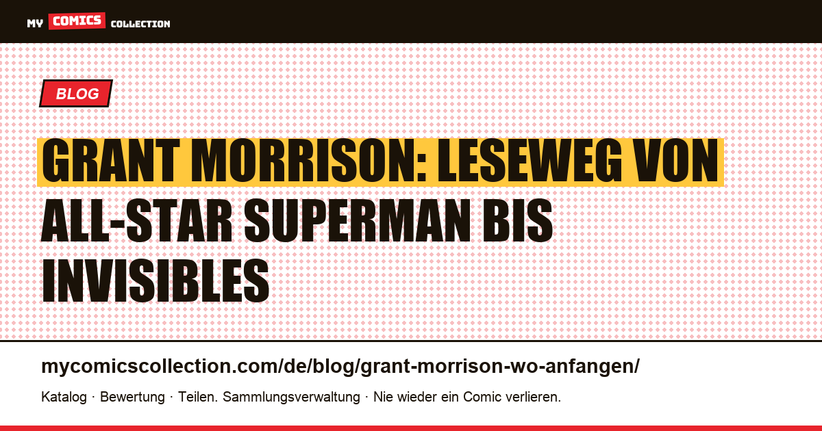 Grant Morrison lesen: der Leseweg in sechs Stufen, Artikelillustration