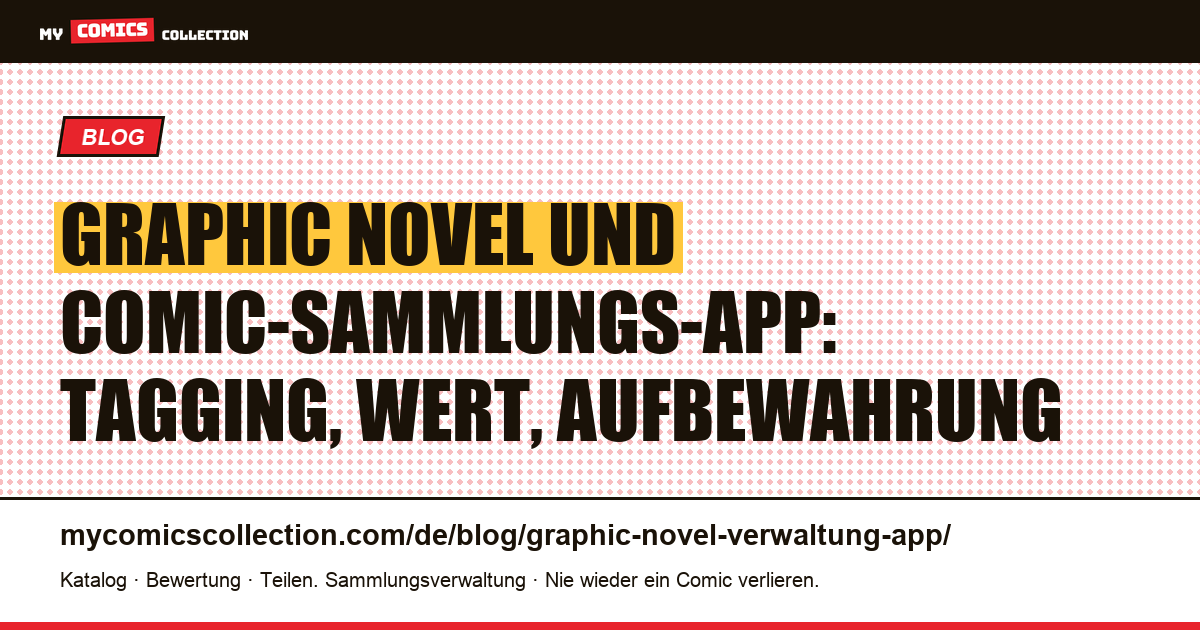 Graphic Novel in einer Comic-Sammlungs-App verwalten, Artikelillustration