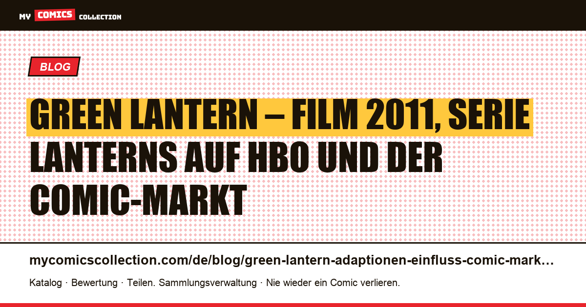 Green Lantern und die Adaptionen: welchen Einfluss haben sie auf die Comic-Kurse?, Artikelillustration